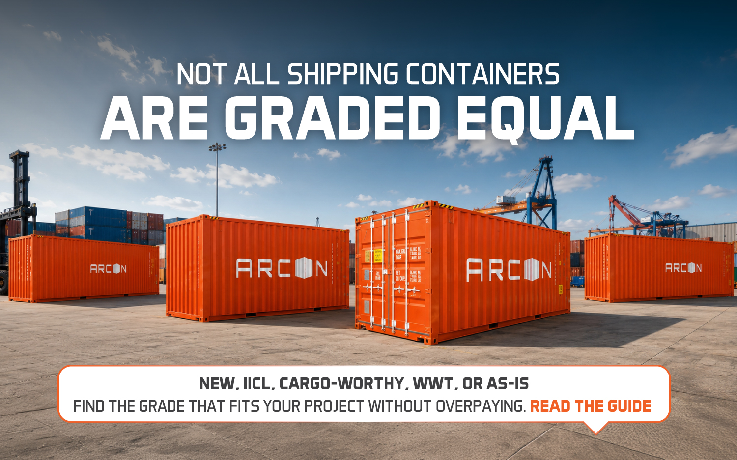 Shipping Container Grades Explained: CW vs. IICL vs. New vs. WWT vs. As-Is